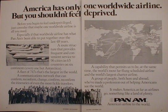 1970s  A ad promoting Pan Am as America's only international airline.